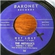 The Metallics Featuring J. D. Wright - Get Lost / Drop By